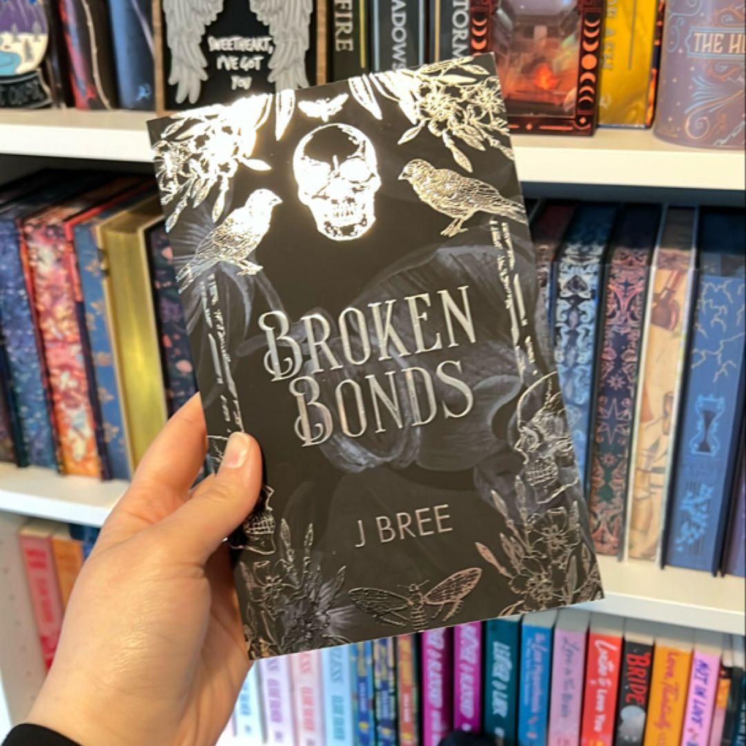 Broken Bonds SIGNING EXCLUSIVE SE SIGNED