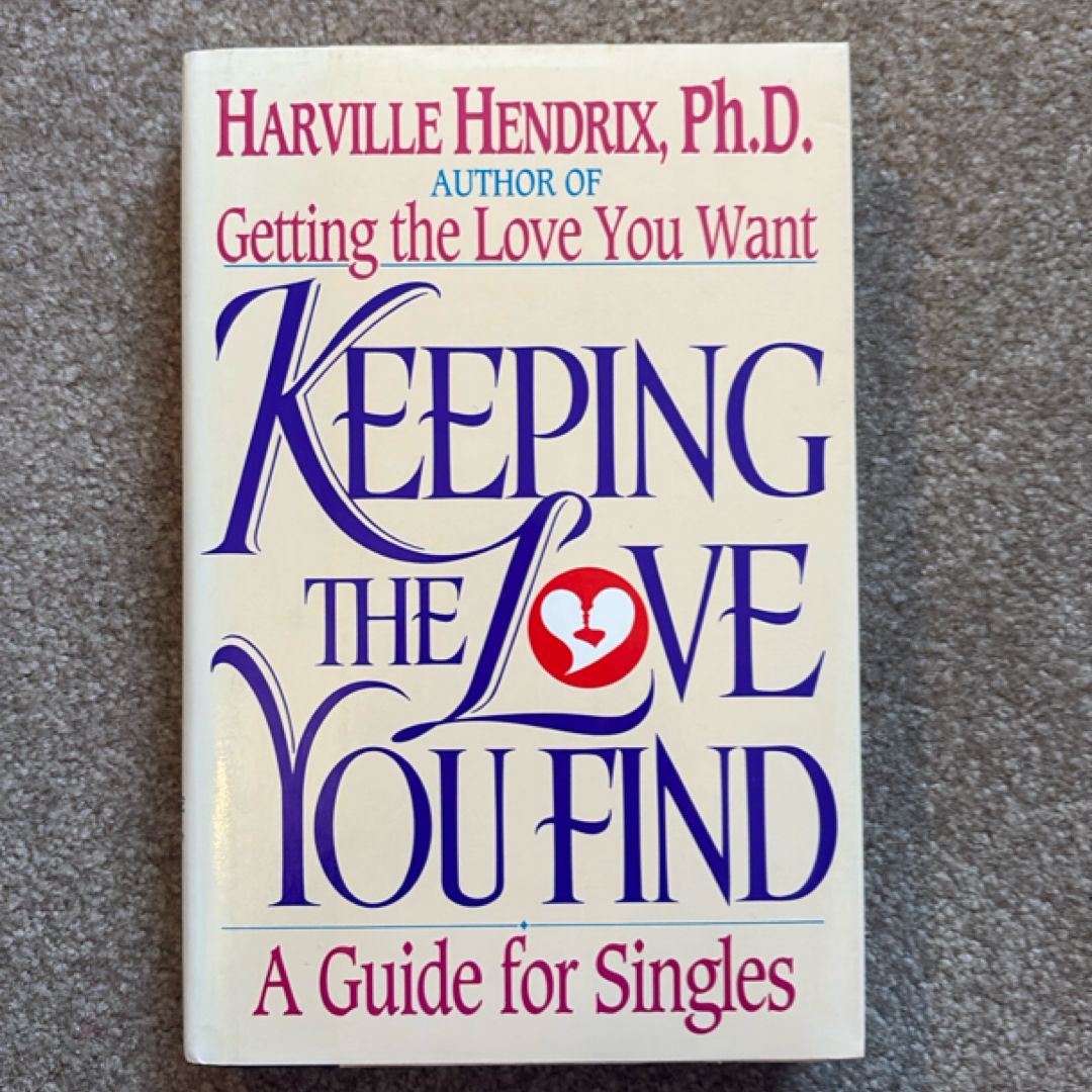 Keeping the Love You Find