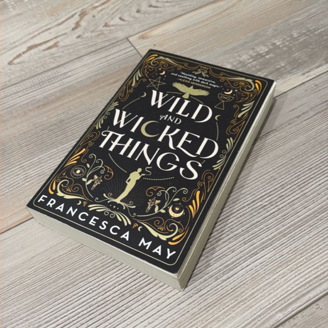 Wild and Wicked Things
