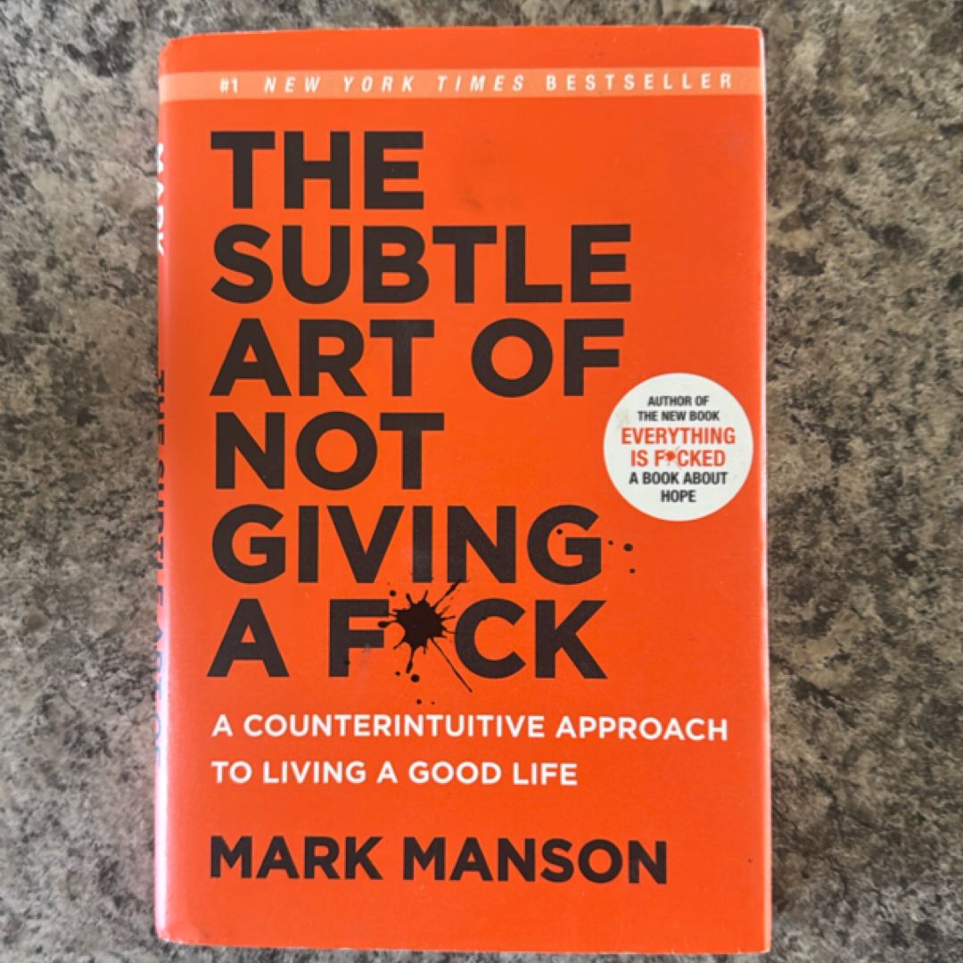 The Subtle Art of Not Giving a F*ck