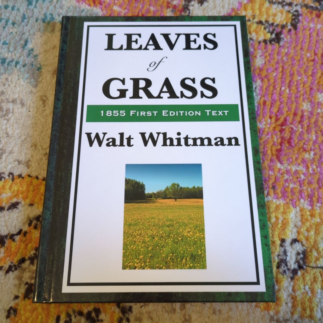Leaves of Grass, a Textual Variorum of the Printed Poems, 1855-1856