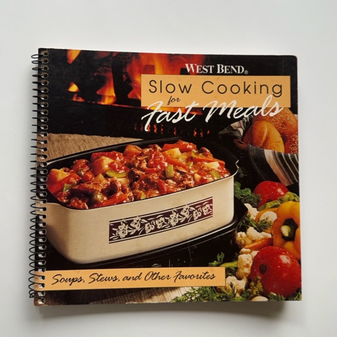 West Bend Slow Cooking for Fast Meals