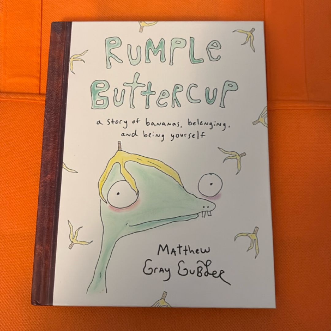 Rumple Buttercup: a Story of Bananas, Belonging, and Being Yourself