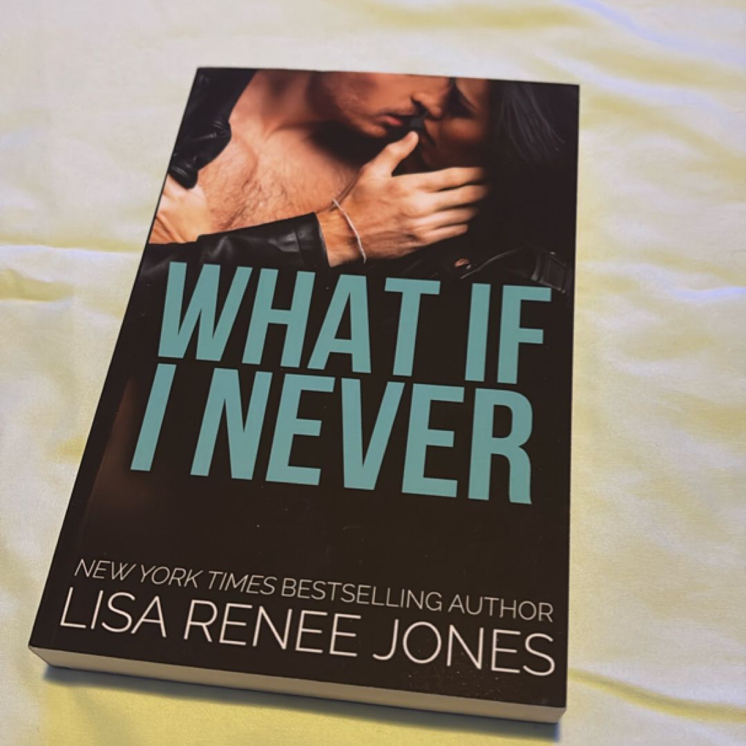 What If I Never