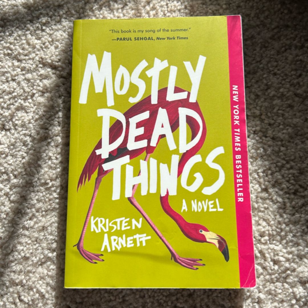 Mostly Dead Things