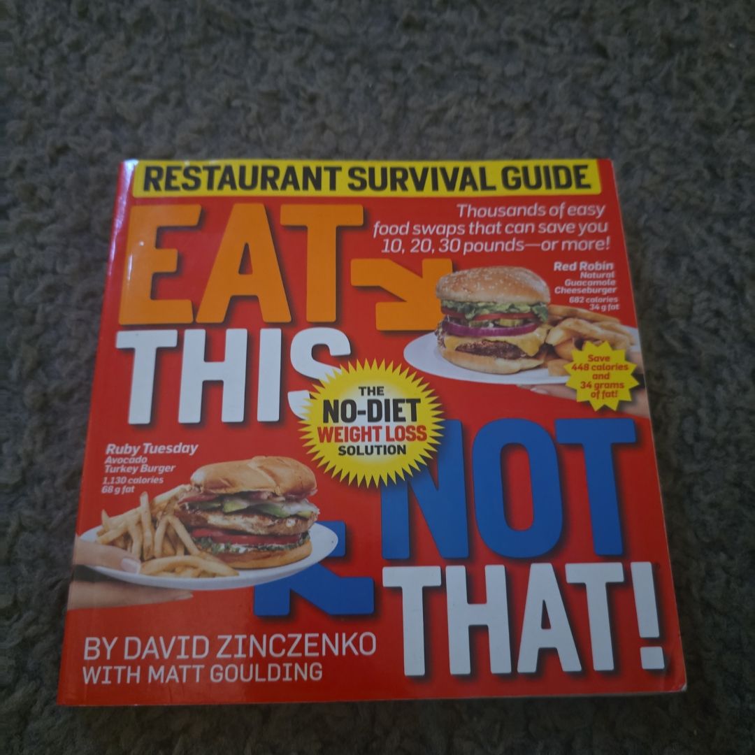 Eat This Not That! Restaurant Survival Guide