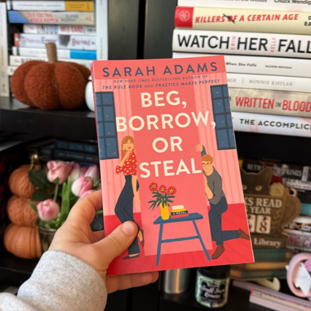 Beg, Borrow, or Steal