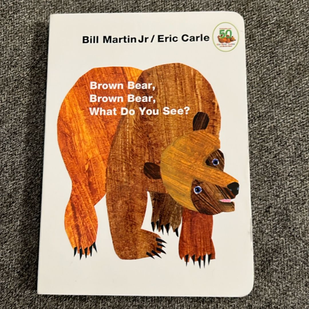 Brown Bear, Brown Bear, What Do You See?