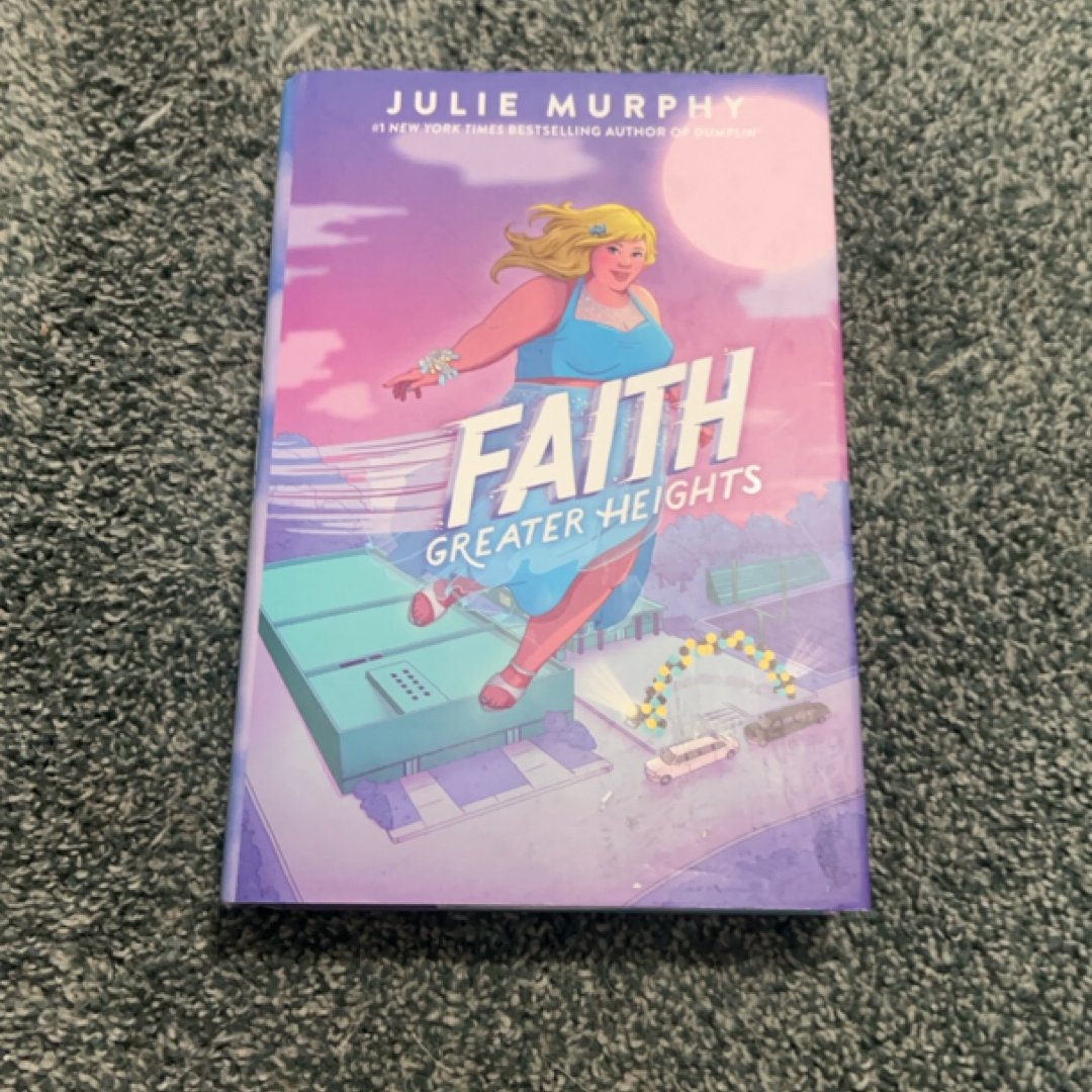 Faith: Greater Heights