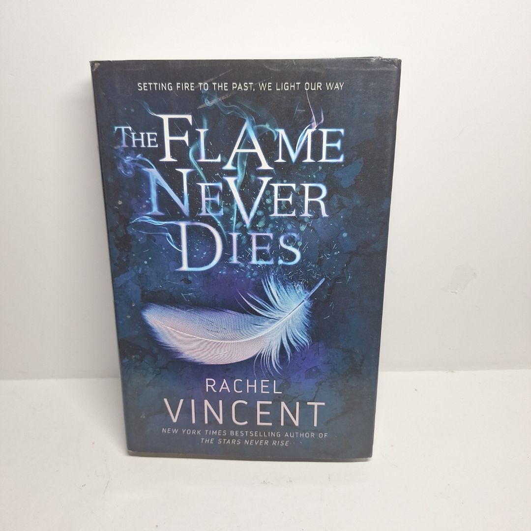 The Flame Never Dies