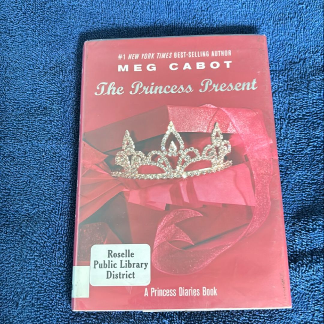 Princess Diaries, Volume 6 and a Half: the Princess Present