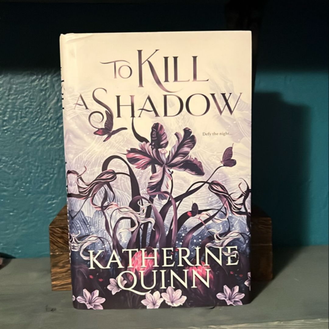 To Kill a Shadow