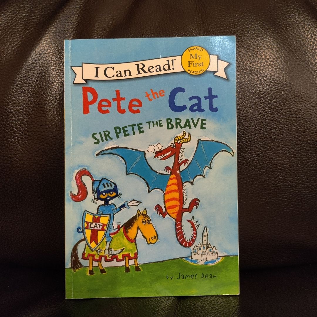 Pete the Cat: Sir Pete the Brave