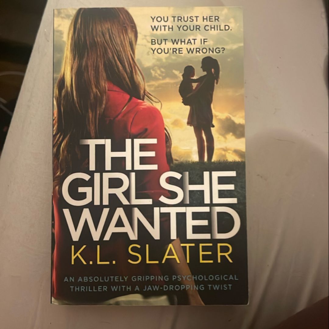 The Girl She Wanted
