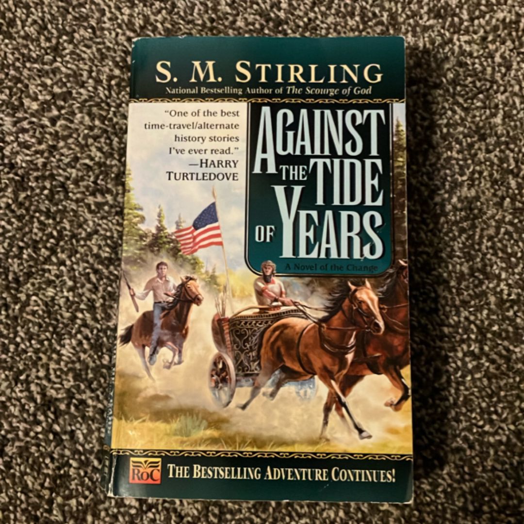 Against the Tide of Years