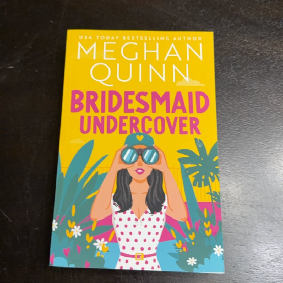 Bridesmaid Undercover
