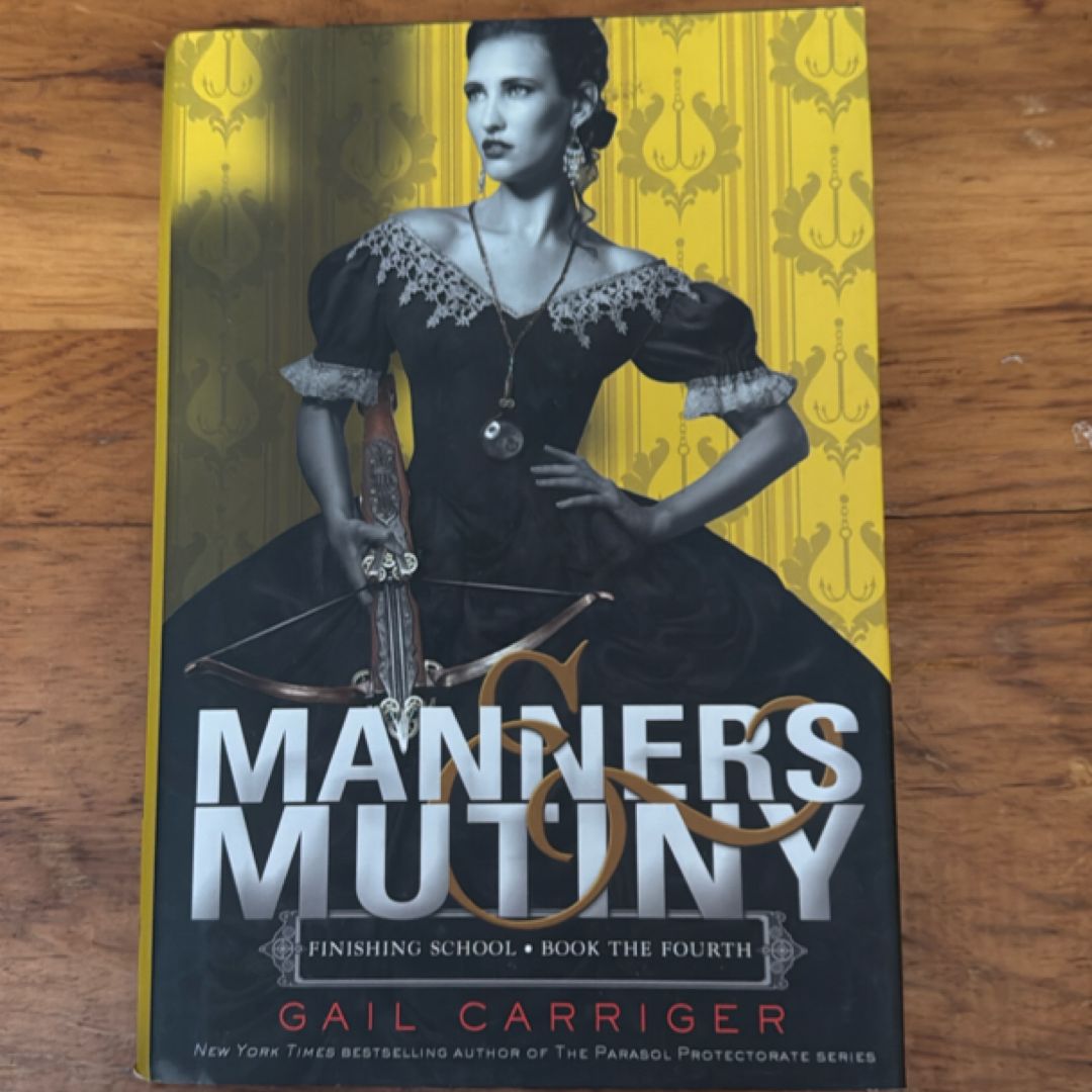 Manners and Mutiny