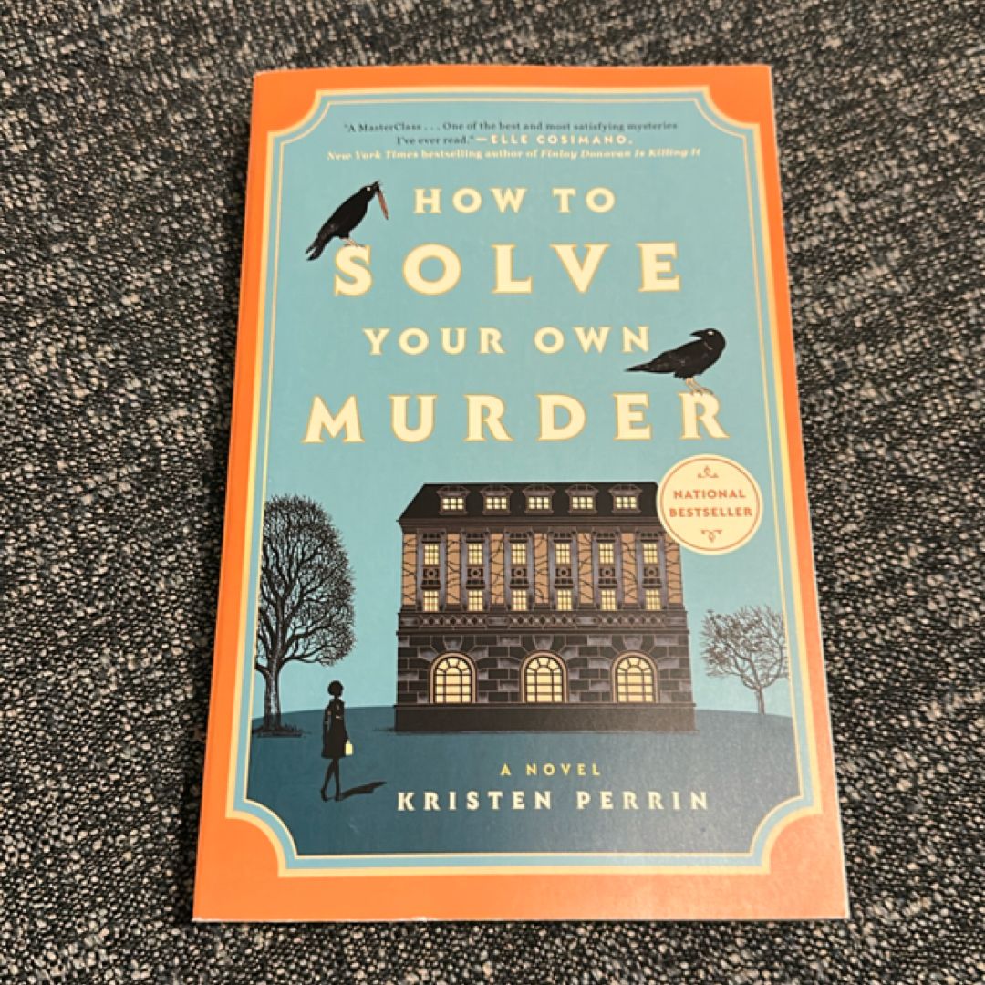 How to Solve Your Own Murder