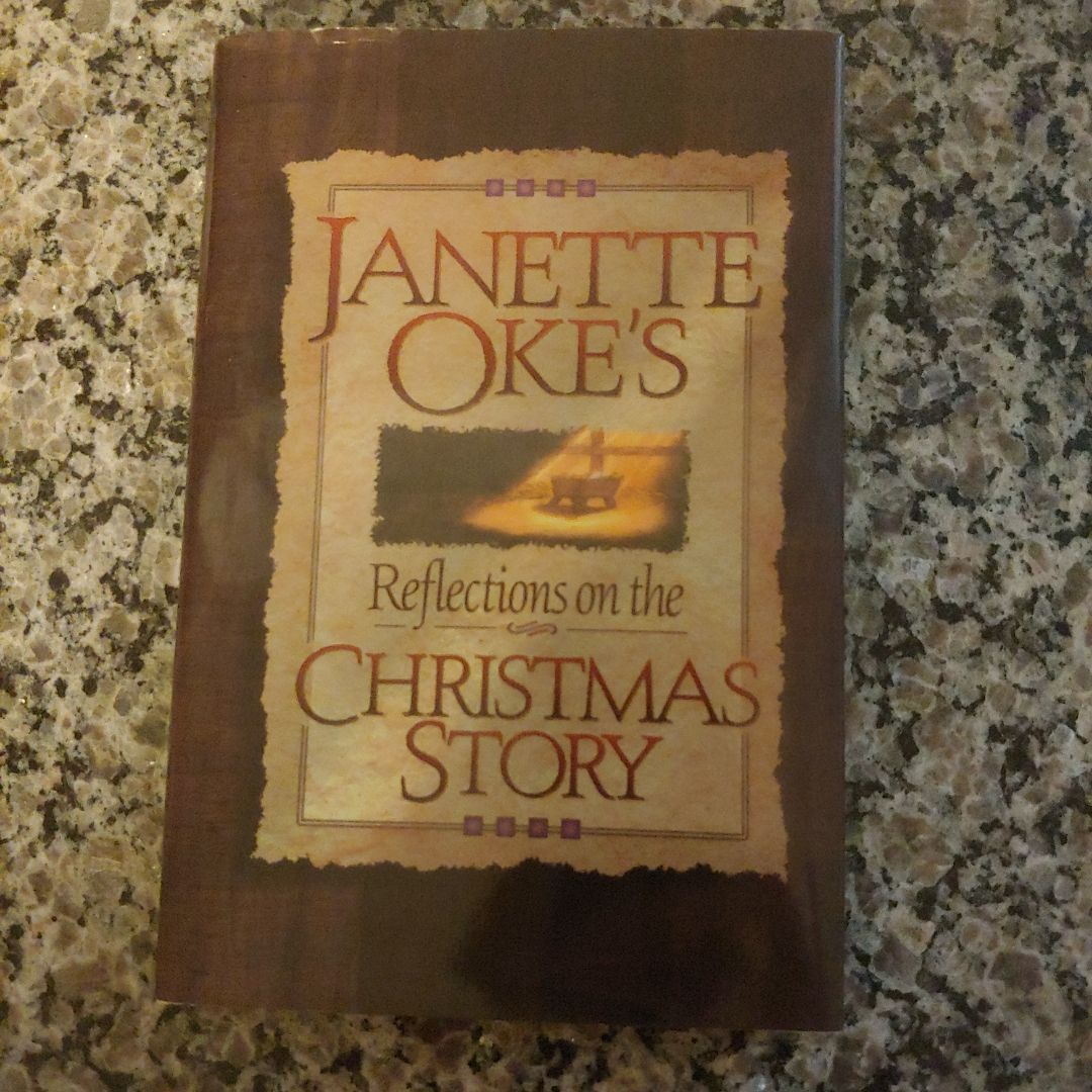 Janette Oke's Reflections on the Christmas Story