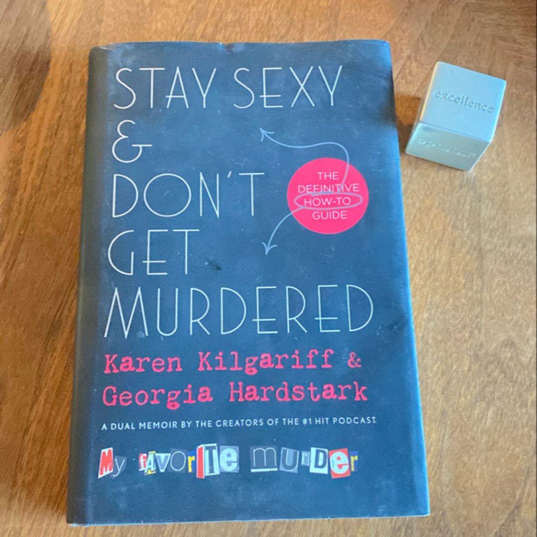 Stay Sexy and Don't Get Murdered