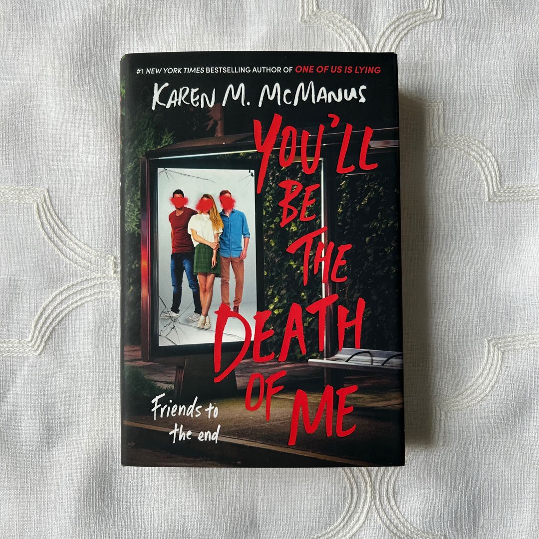 You'll Be the Death of Me