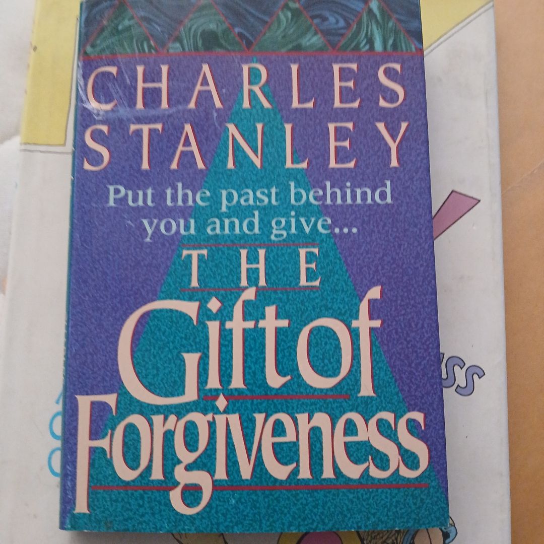 The Gift of Forgiveness