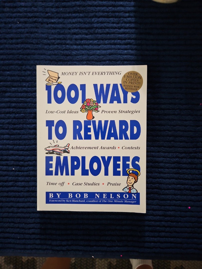 1,001 Ways to Reward Employees