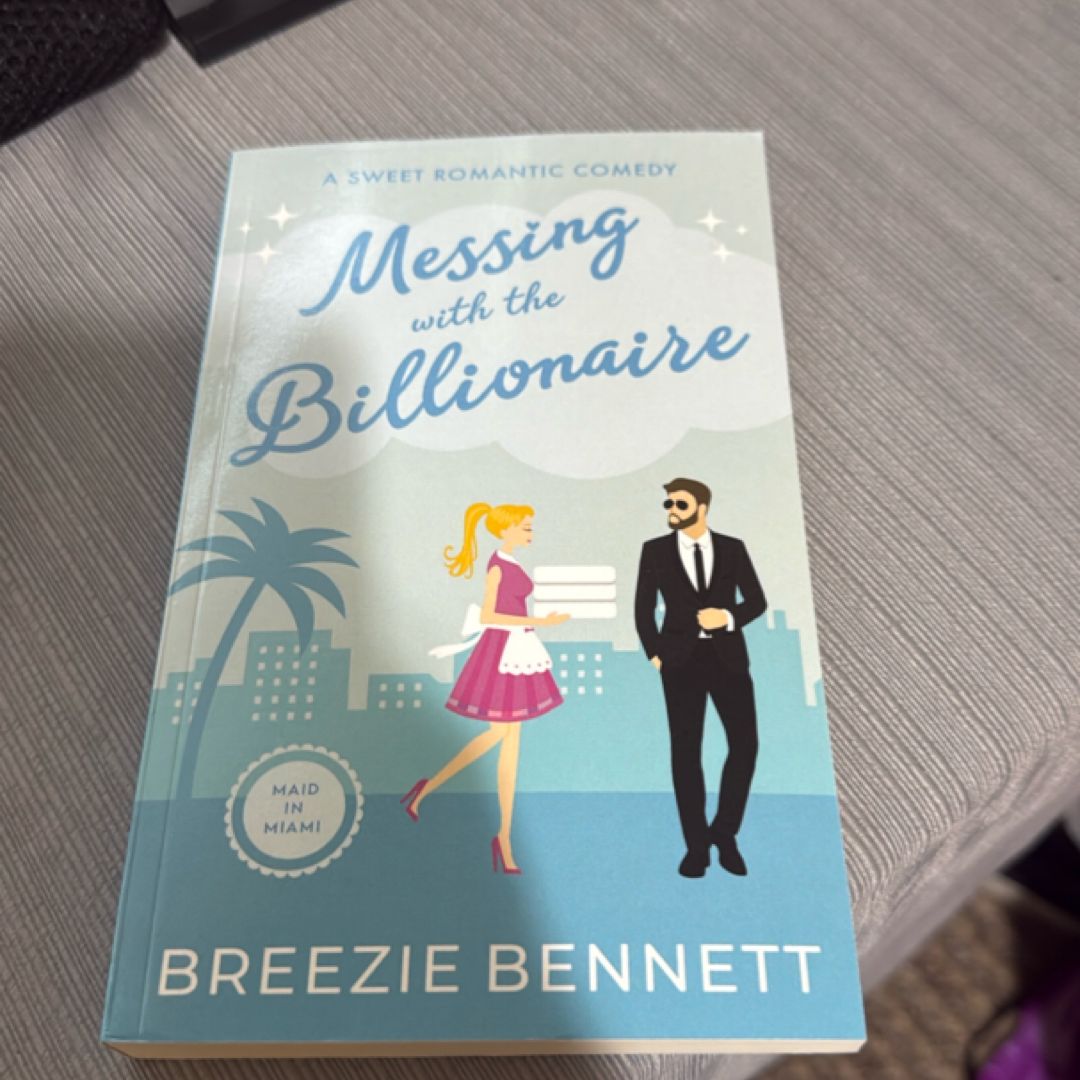 Messing with the Billionaire