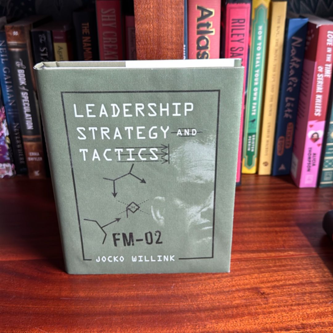 Leadership Strategy and Tactics