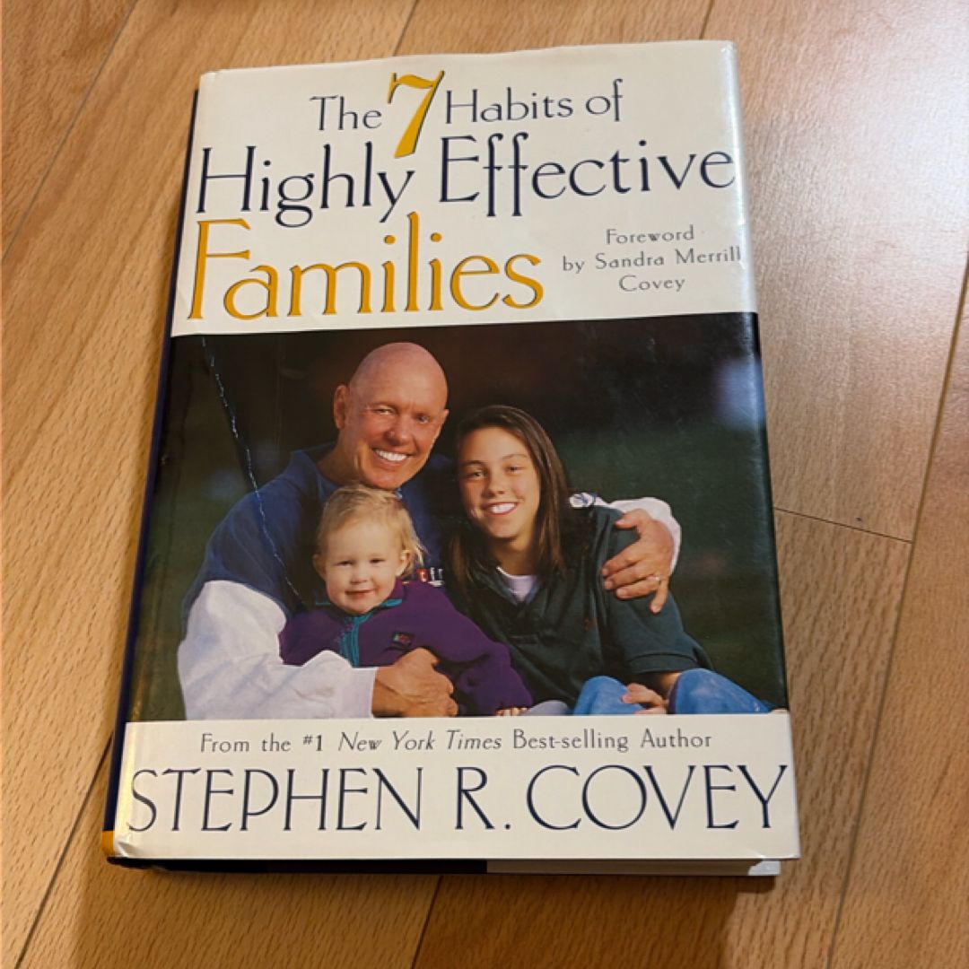 The 7 Habits of Highly Effective Families