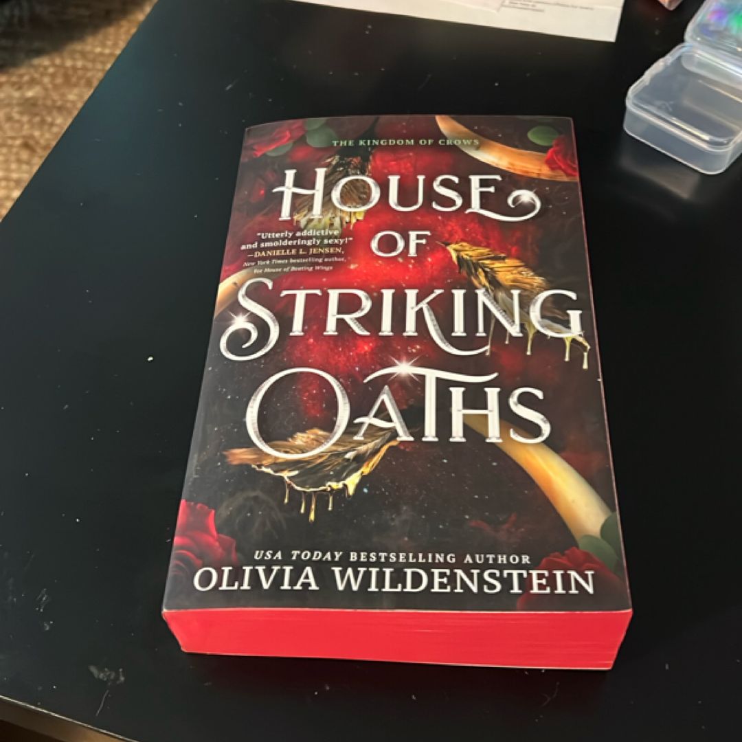 HOUSE OF STRIKING OATHS