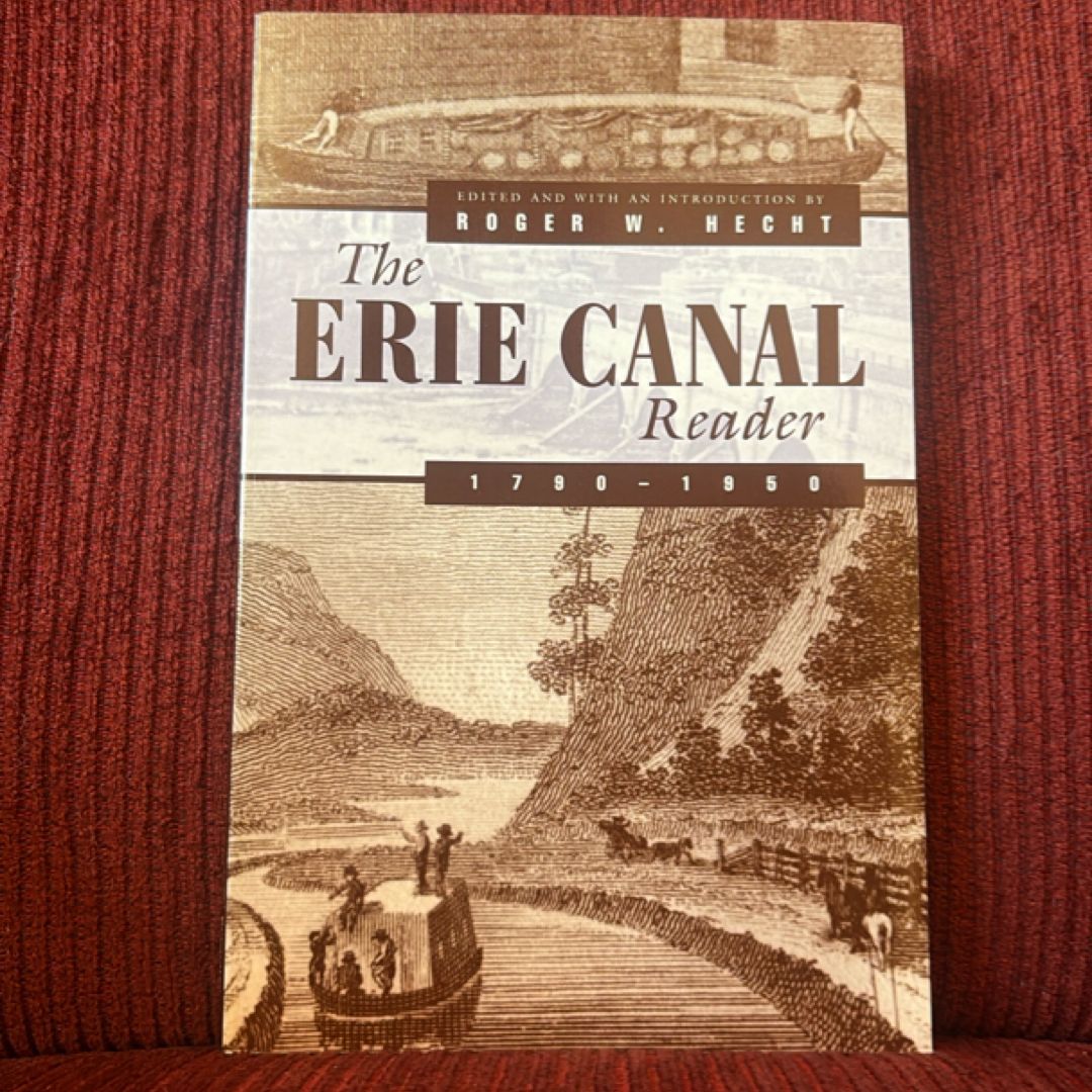 The Erie Canal Reader, 1790-1950