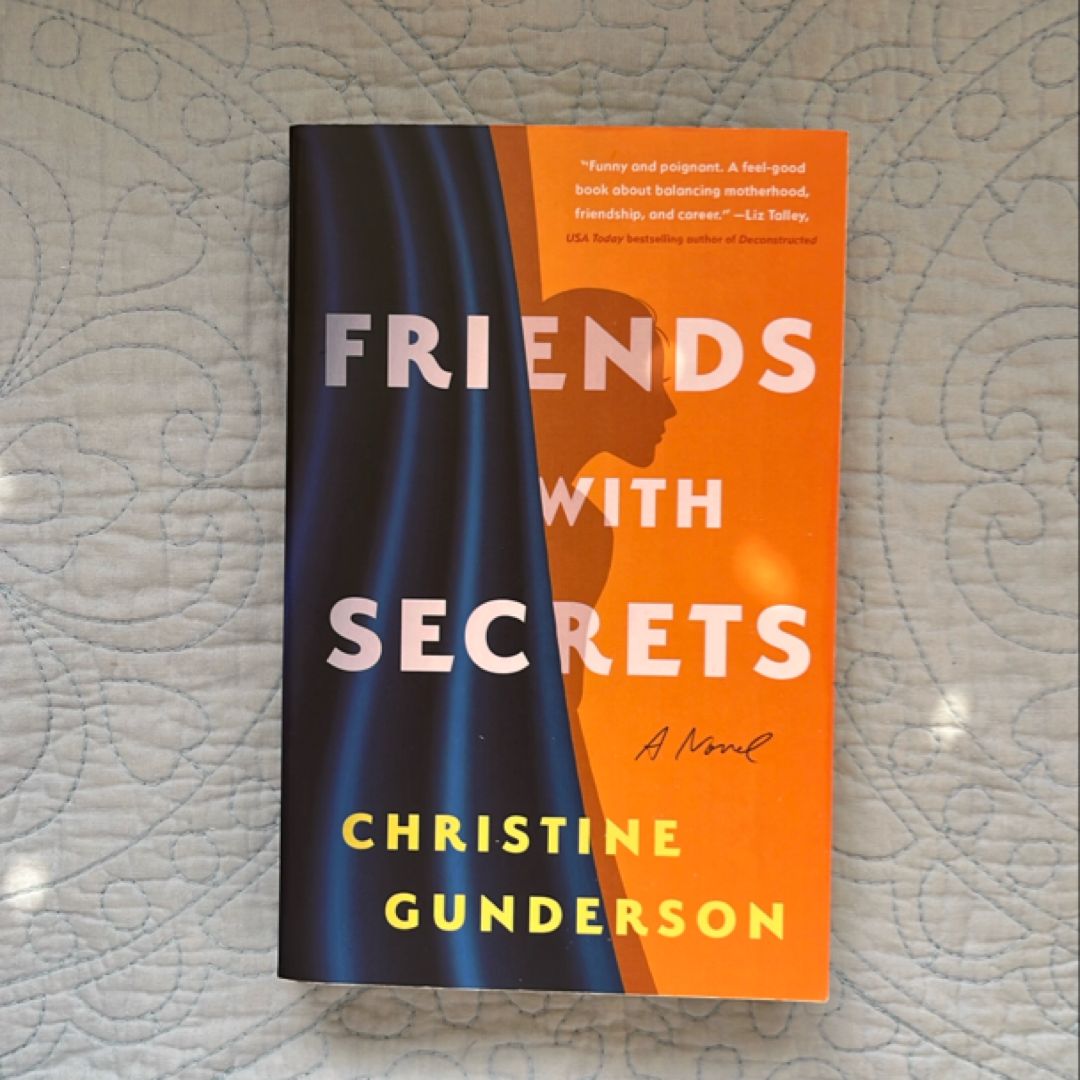 Friends with Secrets