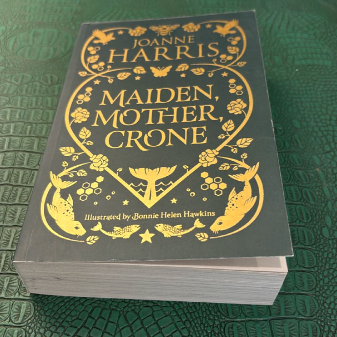 Maiden, Mother, Crone
