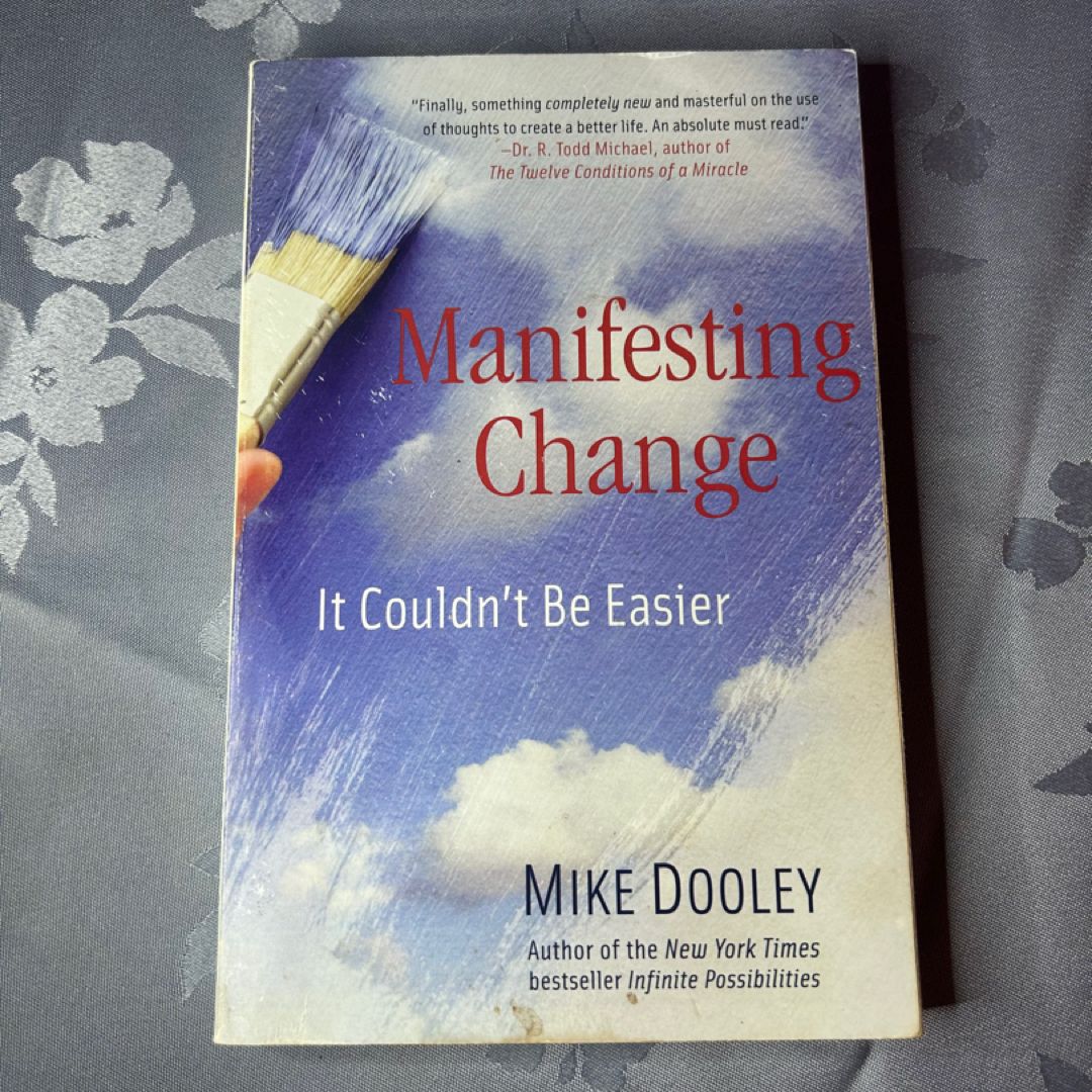 Manifesting Change