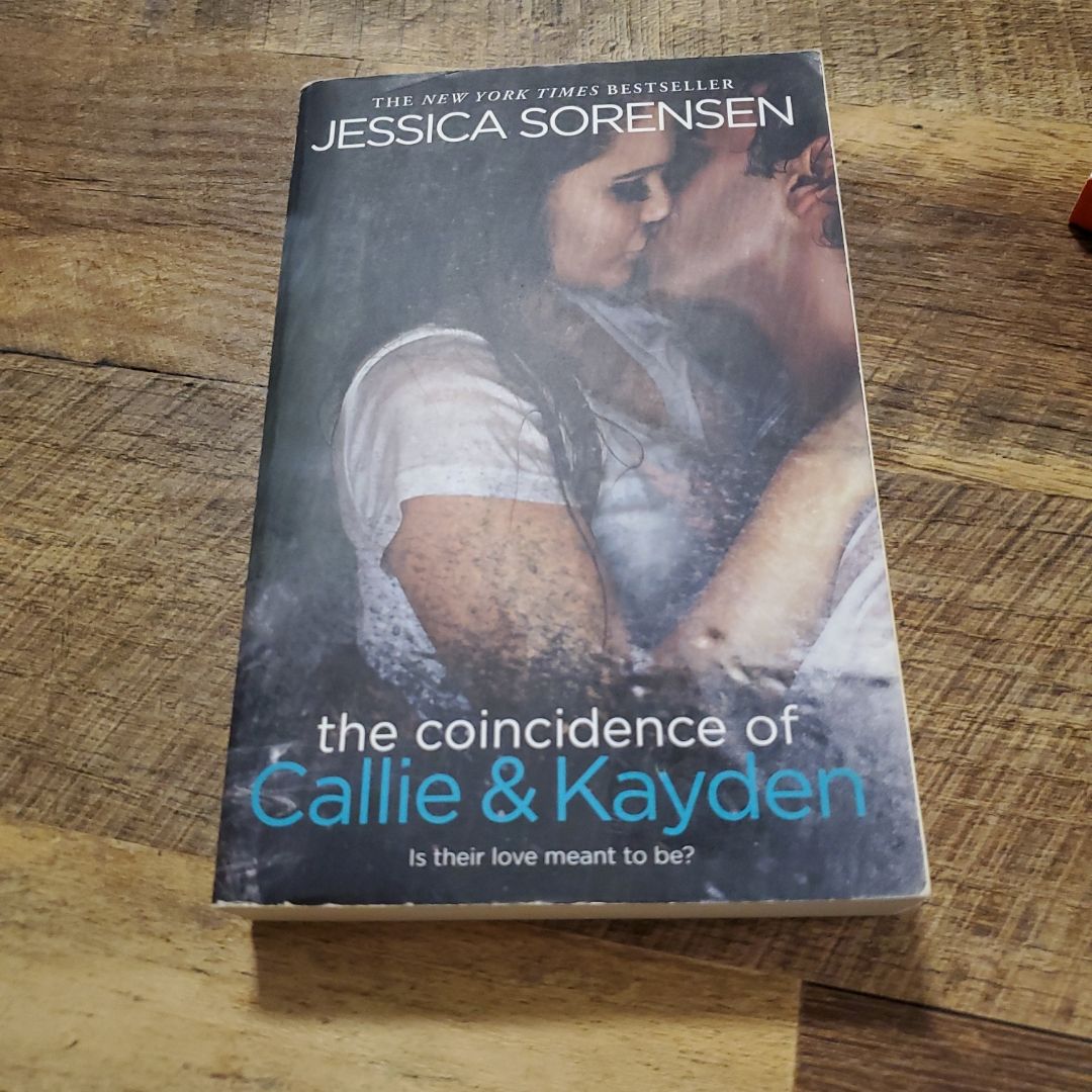 The Coincidence of Callie and Kayden