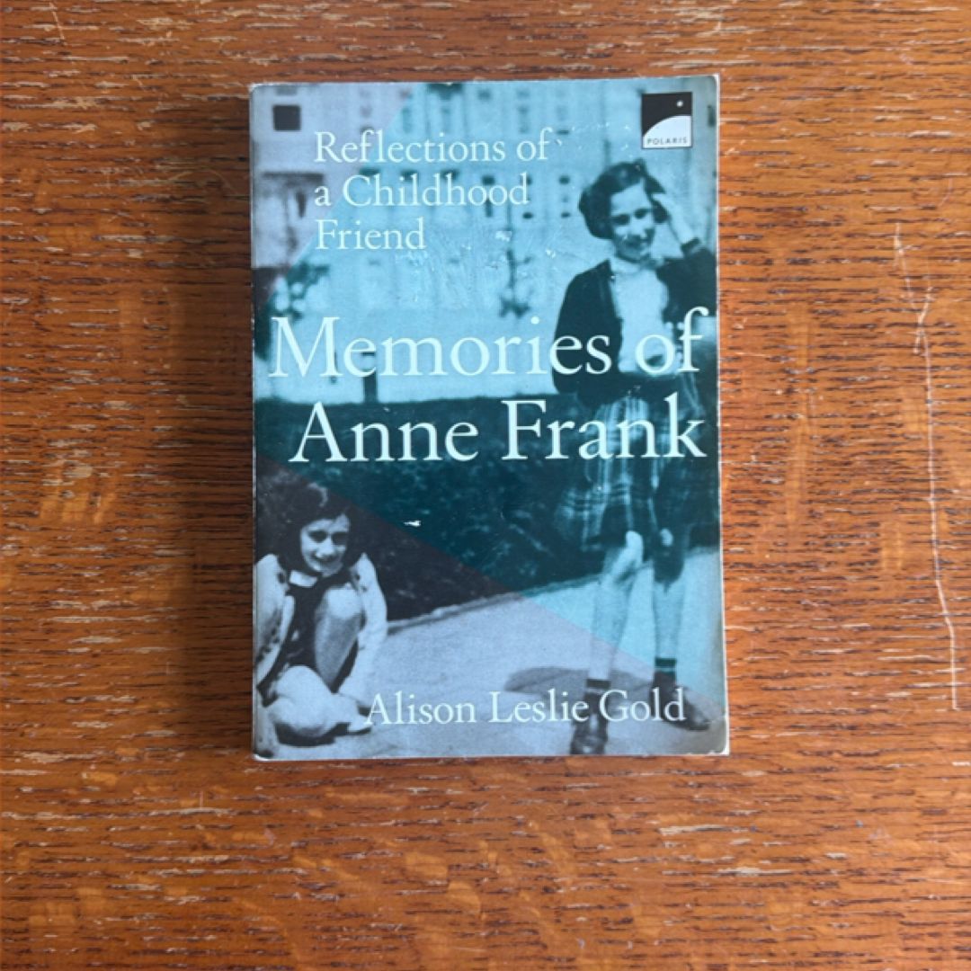Memories of Anne Frank
