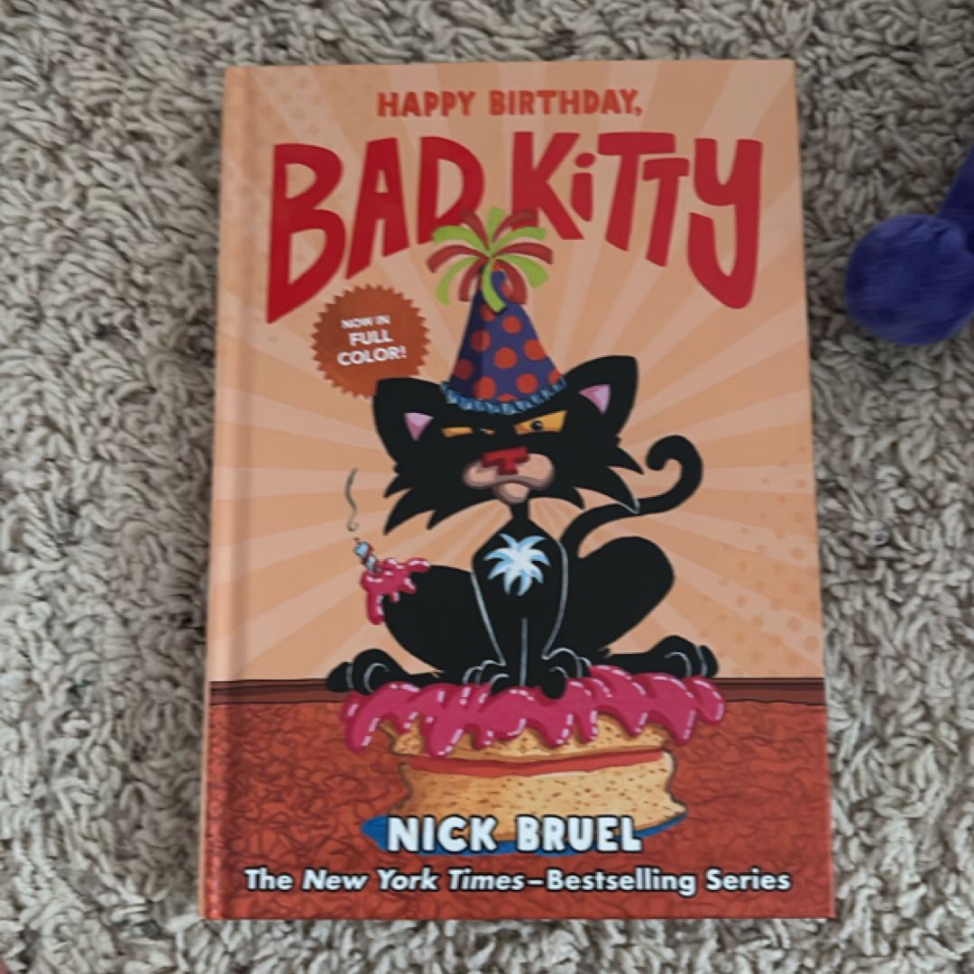 Happy Birthday, Bad Kitty (full-Color Edition)