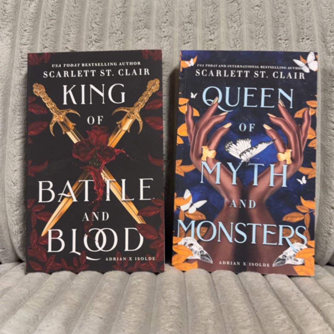 King of Battle and Blood; Queen of Myth and Monsters