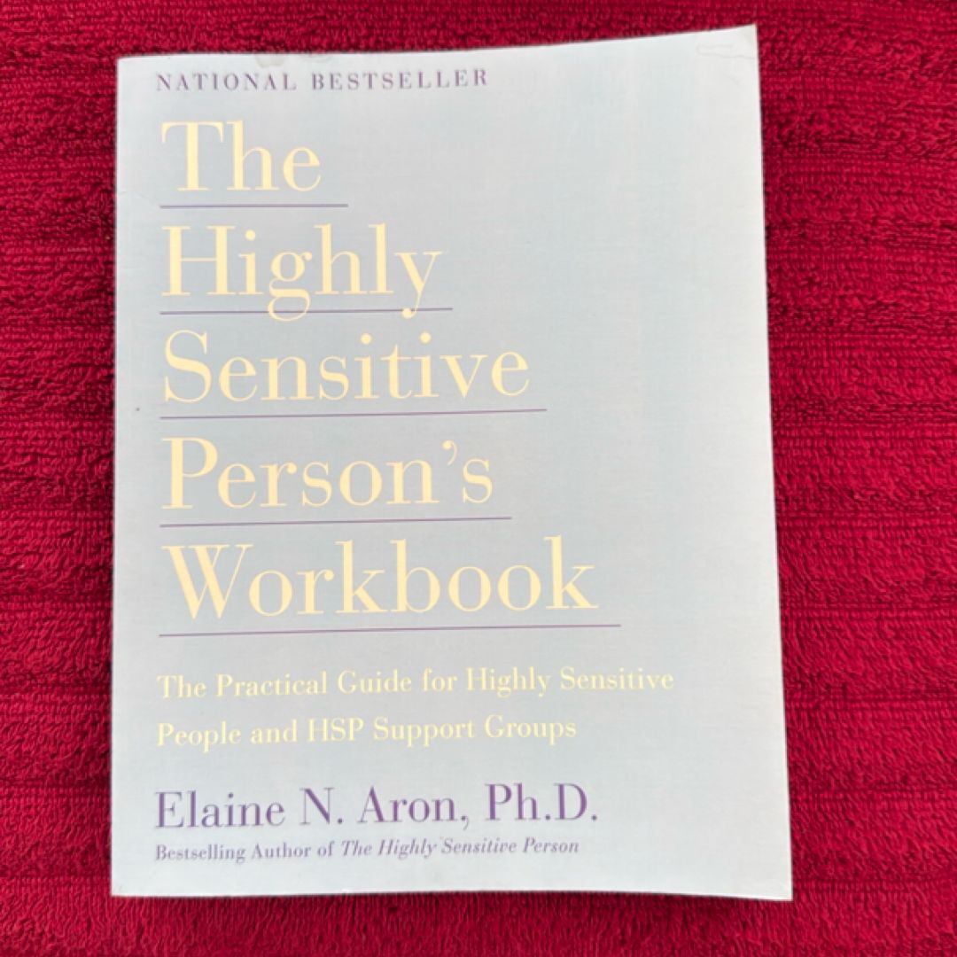 The Highly Sensitive Person's Workbook