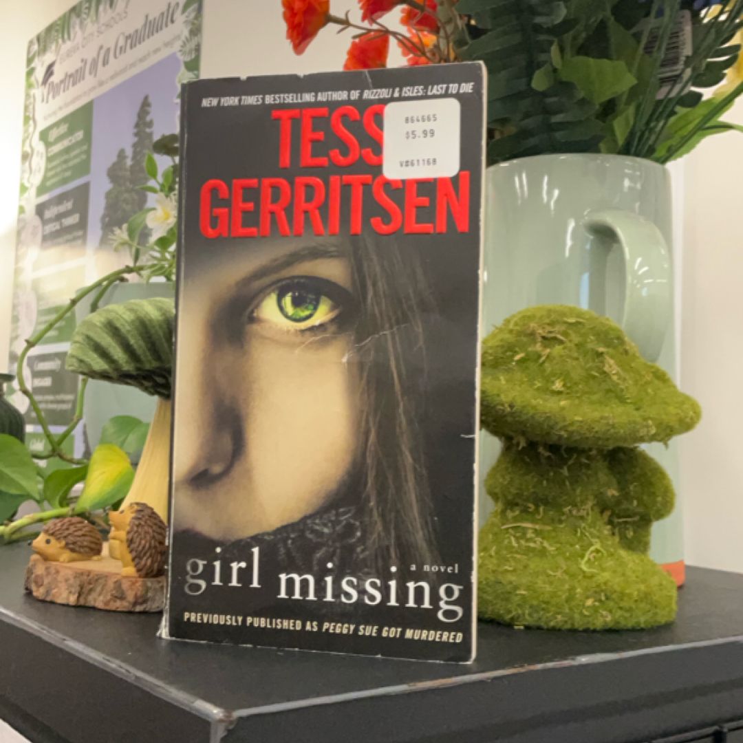 Girl Missing (Previously Published As Peggy Sue Got Murdered)