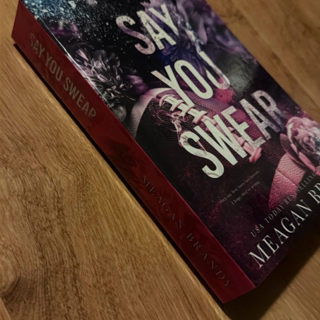 Say You Swear : Alternate Cover Edition