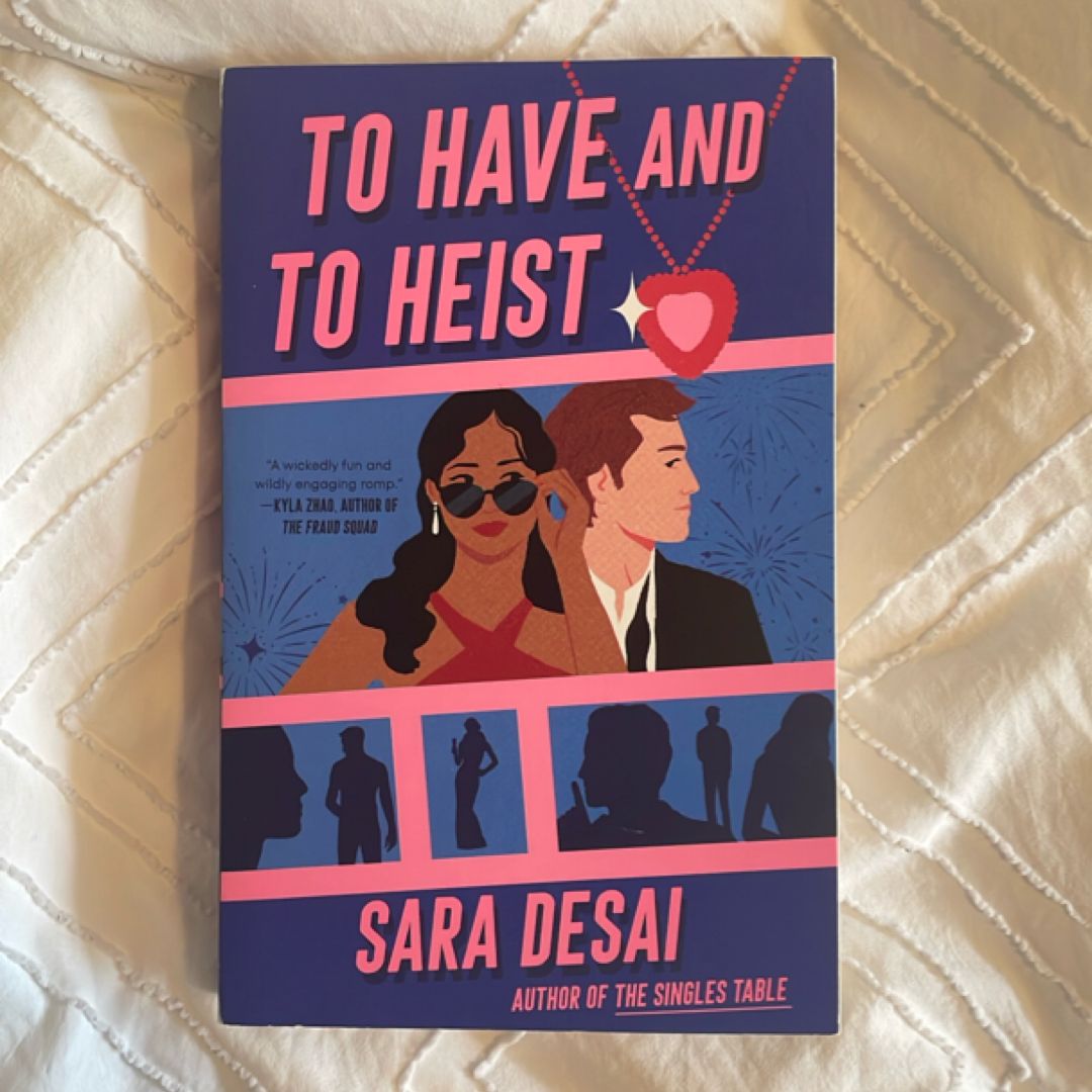 To Have and to Heist