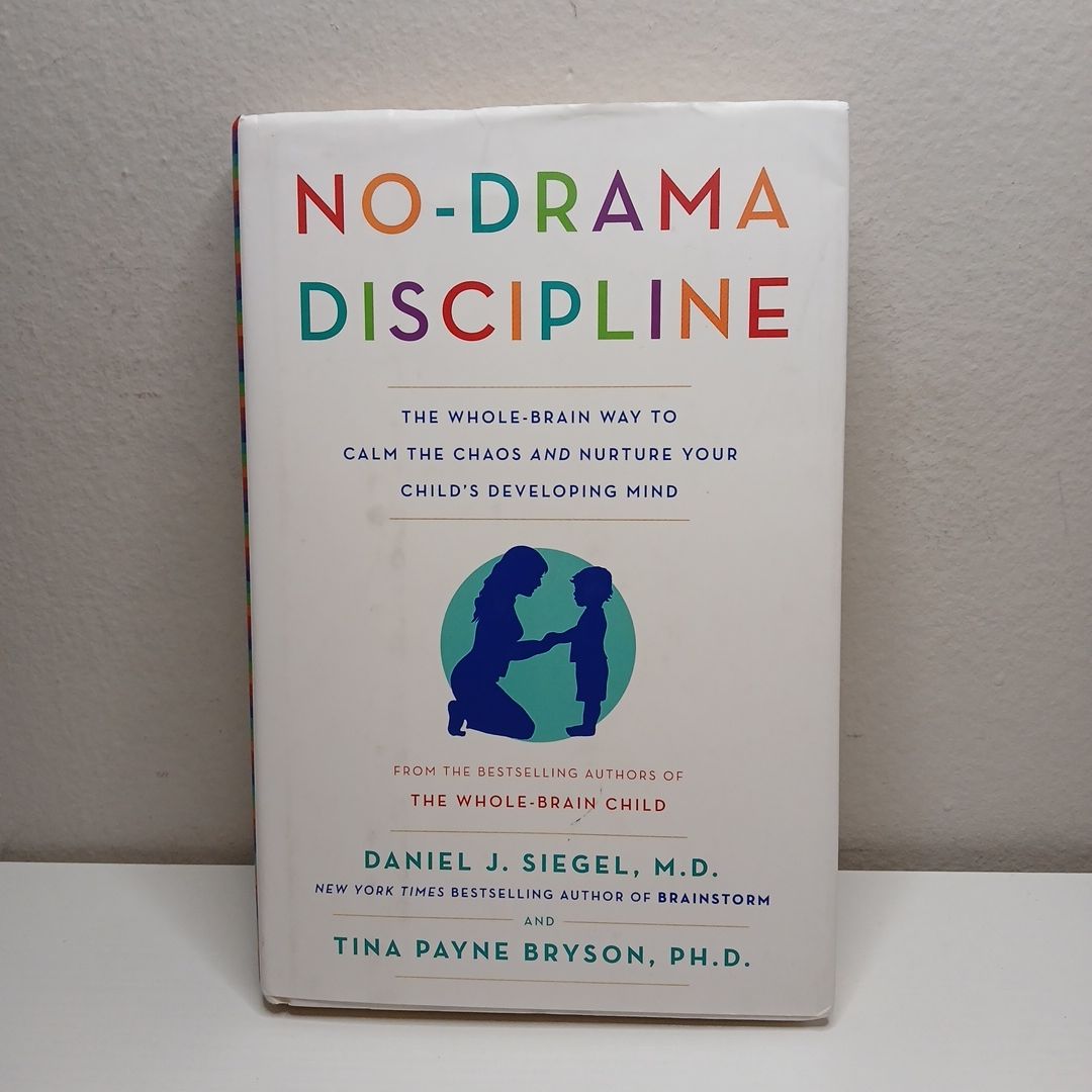 No-Drama Discipline