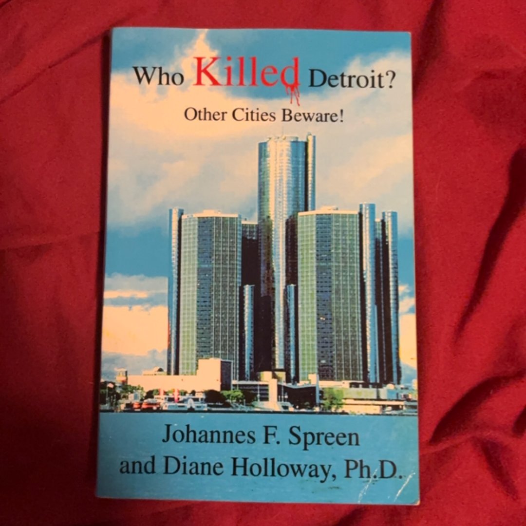Who Killed Detroit?