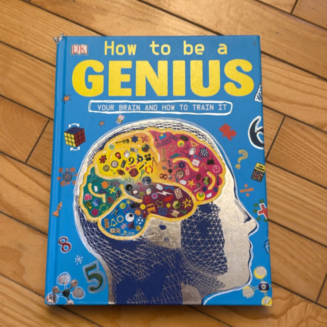 How to Be a Genius