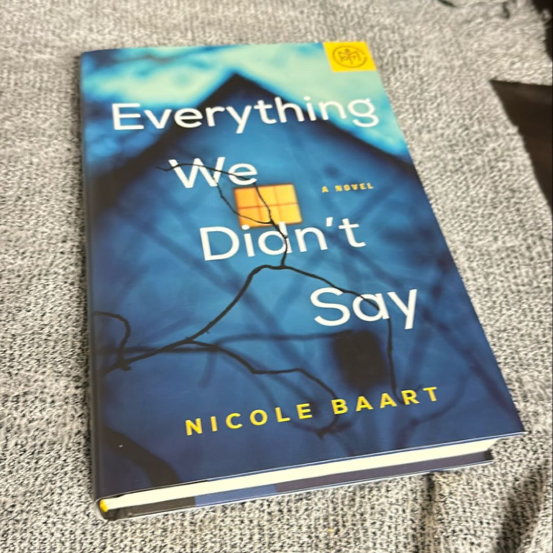 Everything We Didn't Say