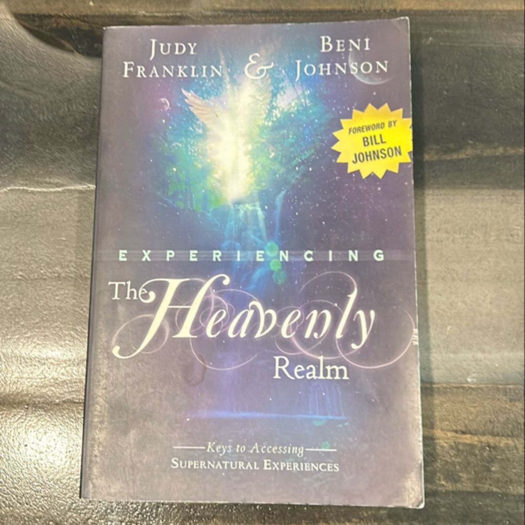 Experiencing the Heavenly Realm