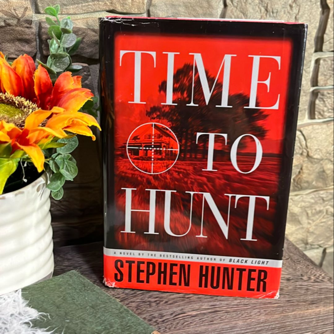 Time to Hunt