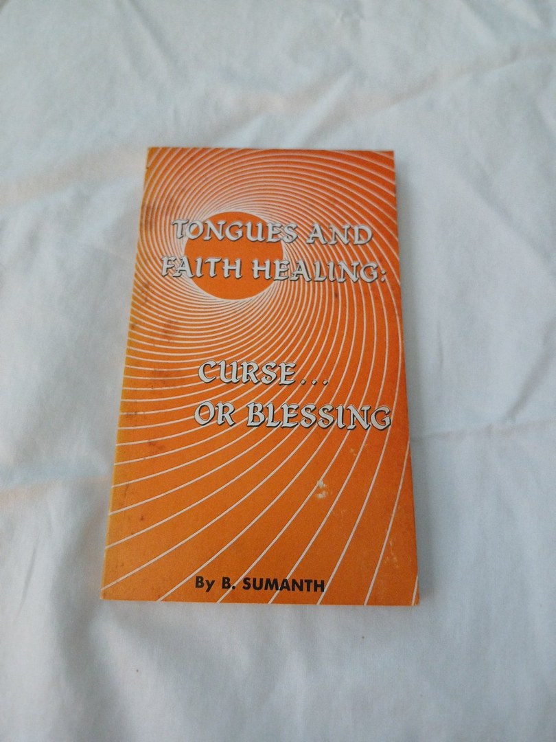 Tongues And Faith Healing